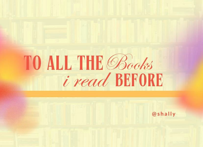 to all the books i read before