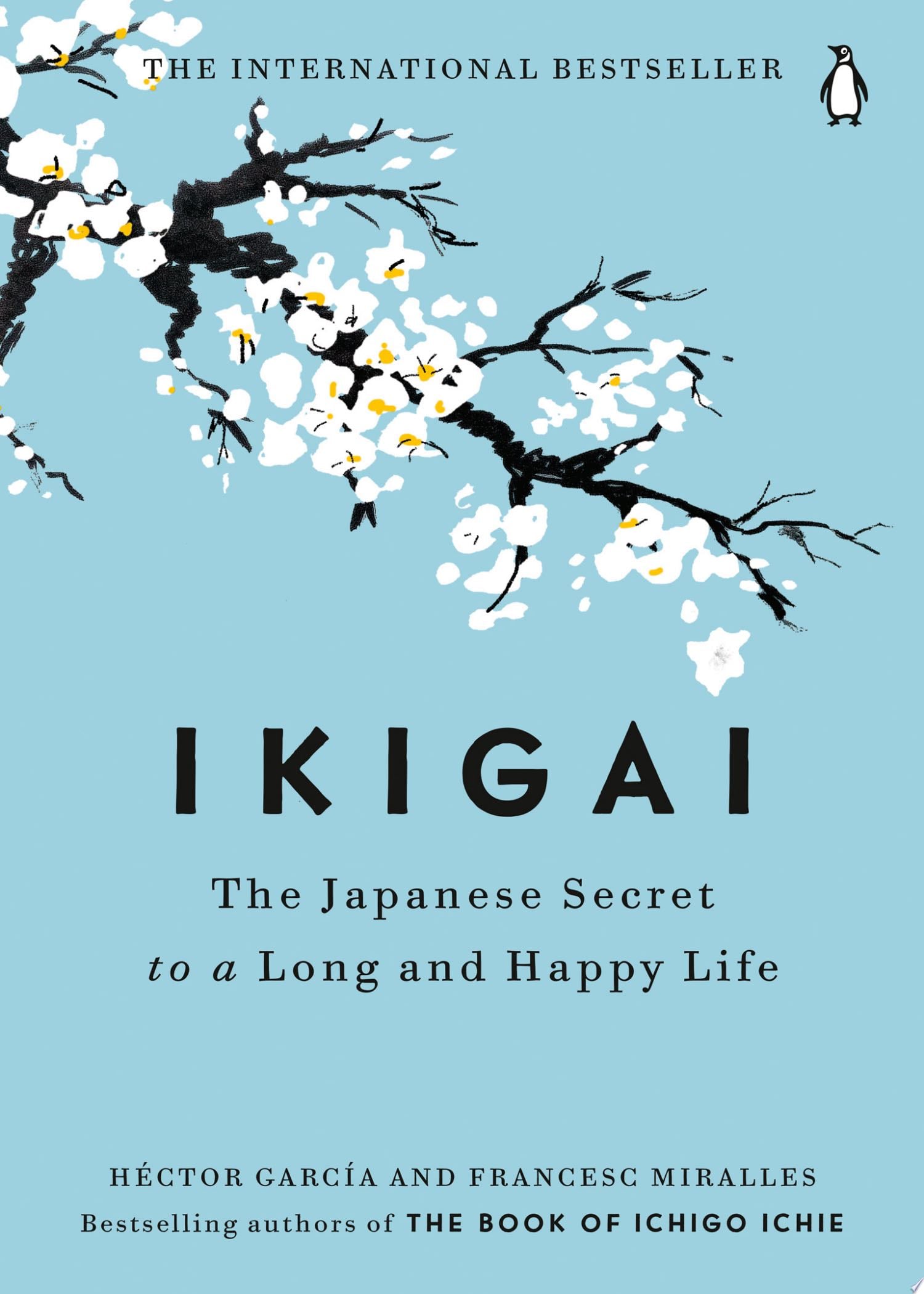 Ikigai - Héctor García, Francesc Miralles · 2017