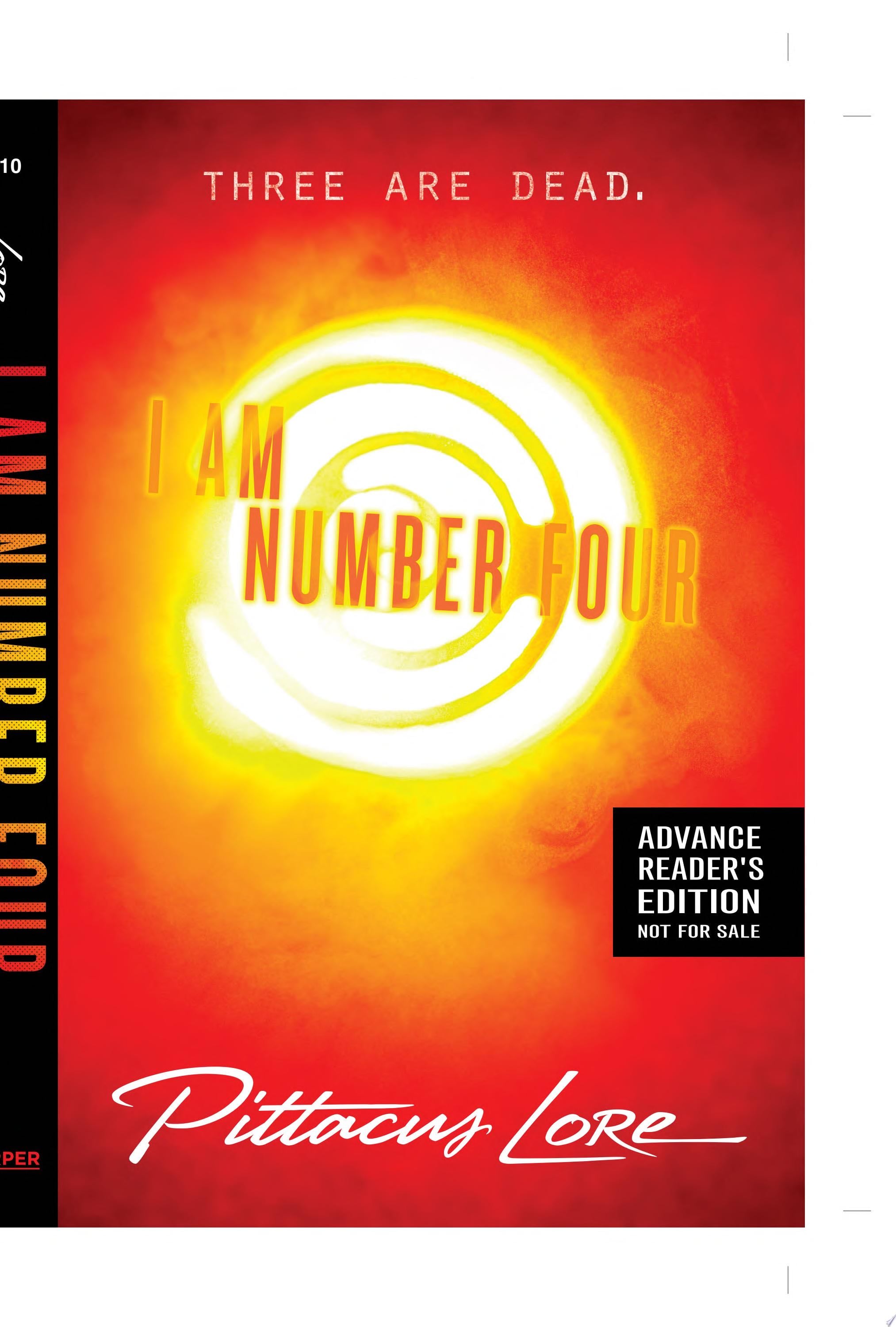 I Am Number Four - Pittacus Lore · 2010