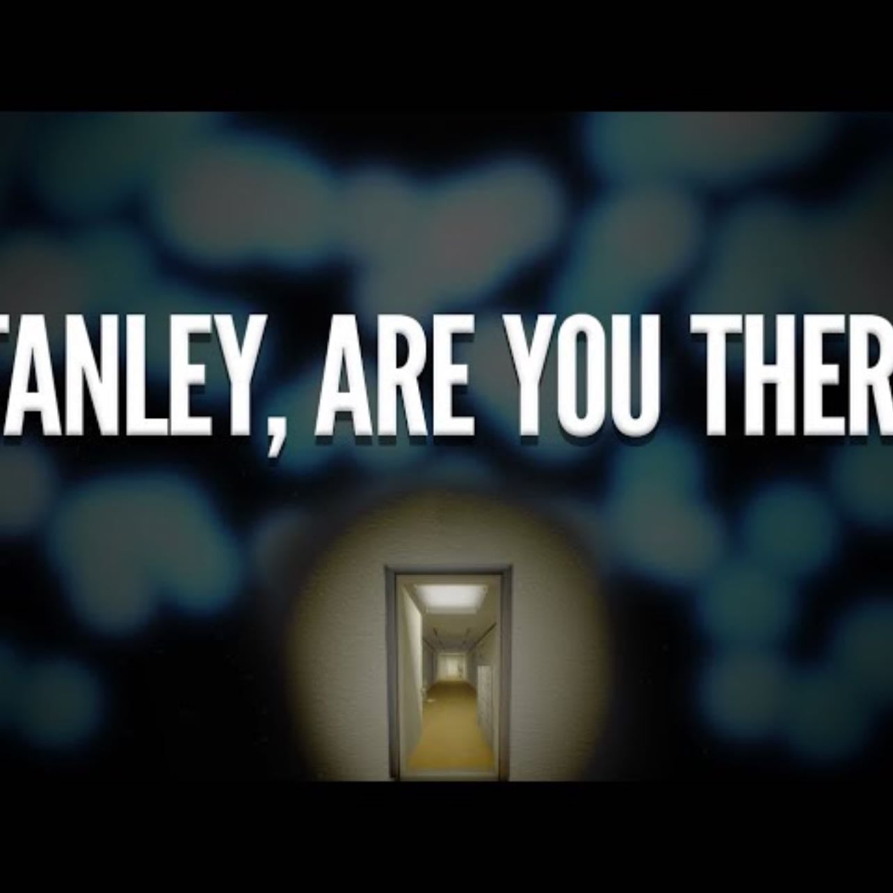 The Existential Fear of The Stanley Parable - Munt Chunk