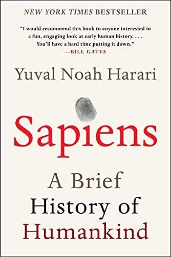 Sapiens: A Brief History of Humankind - Yuval Harari · 2018