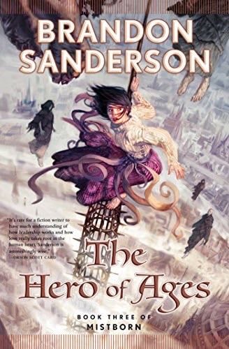 The Hero of Ages: Book Three of Mistborn - Brandon Sanderson · 2008
