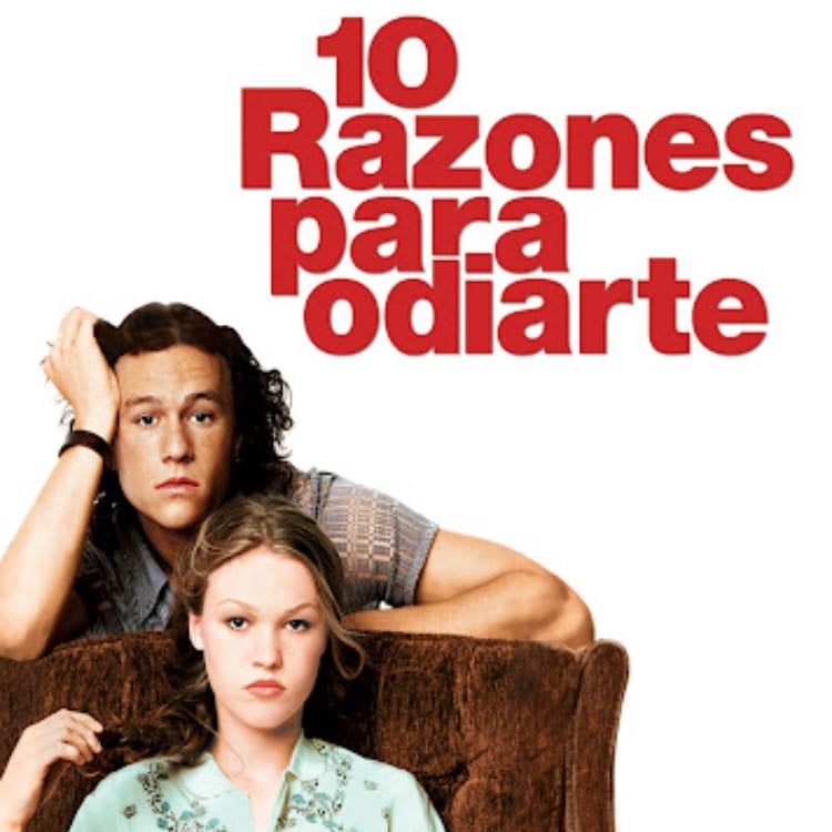 10 razones para odiarte - Gil Junger · 1999