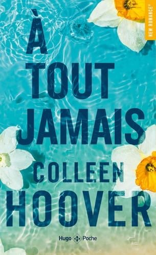 A tout jamais - Colleen Hoover · 2024