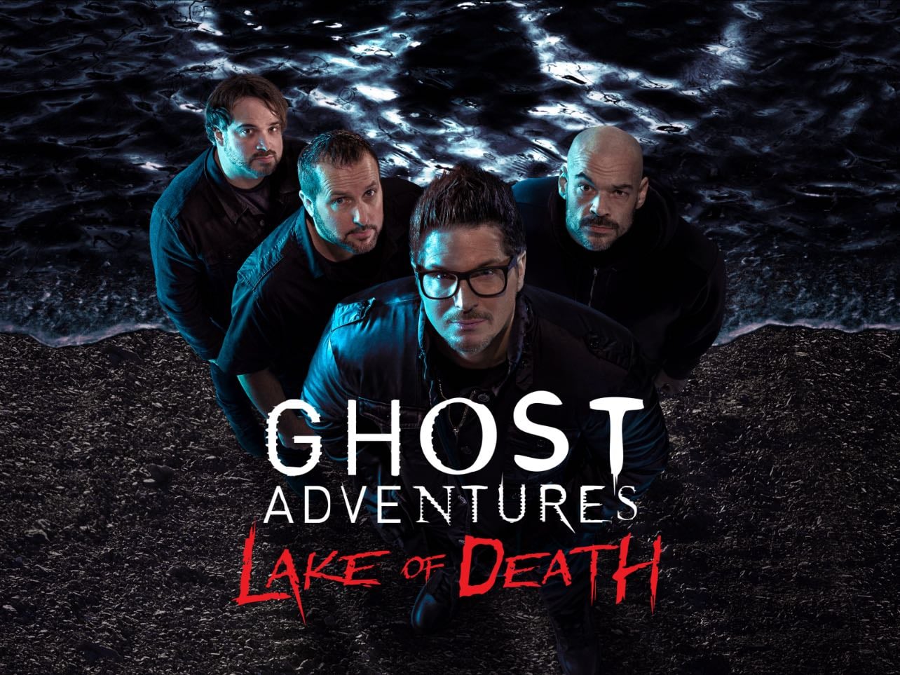 Ghost Adventures Lake of Death