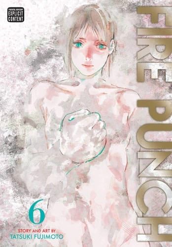 Fire Punch, Vol. 6 (6) - Tatsuki Fujimoto · 2019