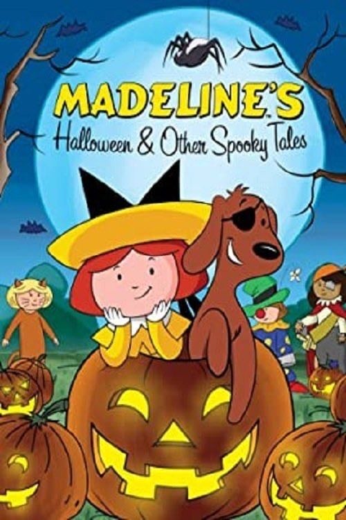Madeline's Halloween And Other Spooky Tales - 2010