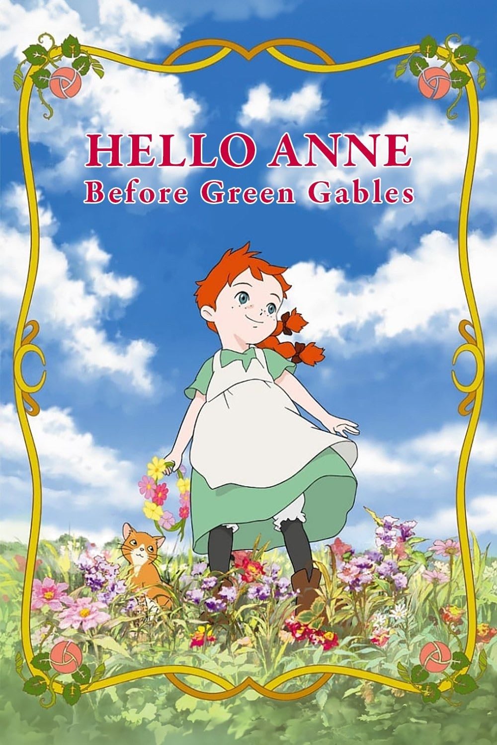 Hello Anne: Before Green Gables - 2009