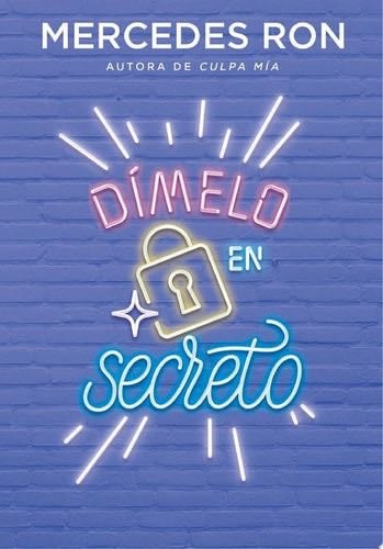 Dímelo en secreto (Dímelo 2) - Mercedes Ron · 2020