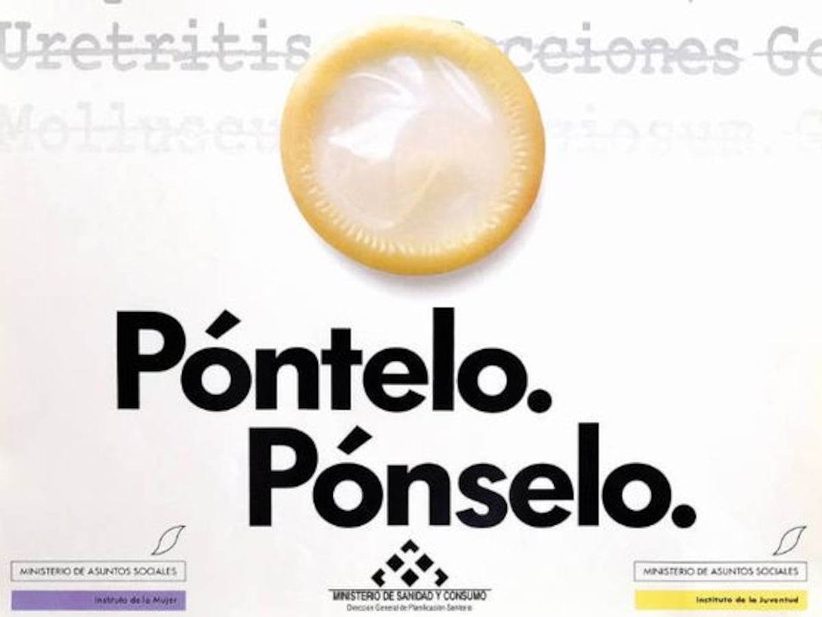Por qué ya no hay campañas para el uso de preservativos: la necesidad de resucitar el ‘Póntelo. Pónselo’ - Ediciones EL PAÍS S.L.