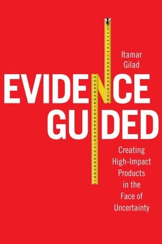 Evidence Guided - Itamar Gilad · 2023