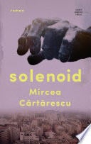Solenoid - Mircea Cartarescu · 2019