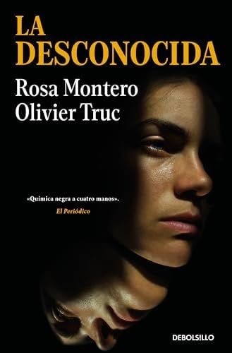 La desconocida - Rosa Montero, Olivier Truc · 2024