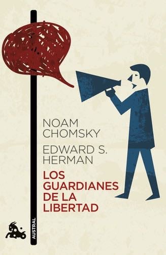Los guardianes de la libertad - Noam Chomsky · 2022