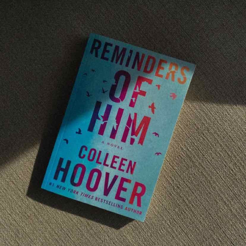 Reminders of him - Colleen hoover