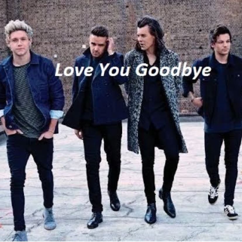 Love you goodbye
