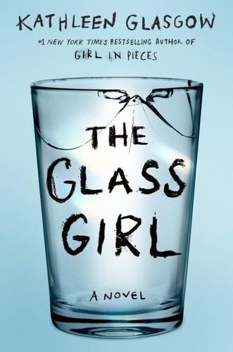The Glass Girl - Kathleen Glasgow · 2024