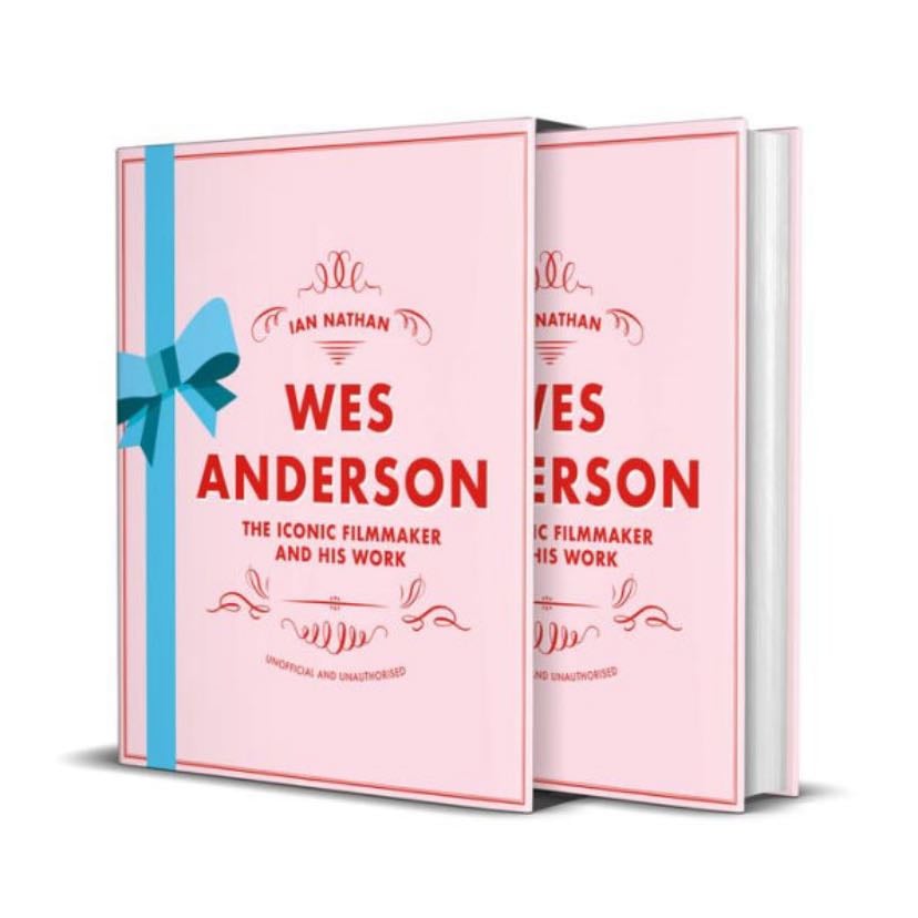 Wes Anderson: The Iconic Filmmaker and his Work - Book