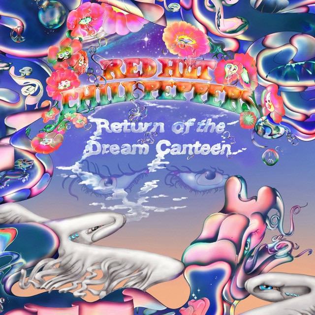 Return of the Dream Canteen - Album · Red Hot Chili Peppers