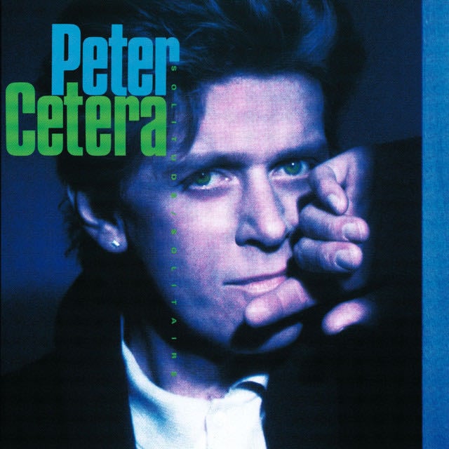 Solitude / Solitaire - Album · Peter Cetera