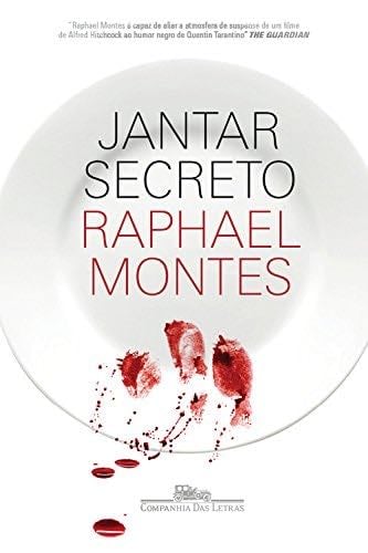 Jantar Secreto (Em Portuguese do Brasil) - Raphael Montes · 2016
