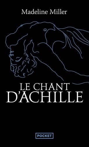Le Chant d'Achille - Madeline Miller · 2015
