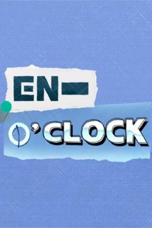 EN-O'Clock' - ENHYPEN · 2021