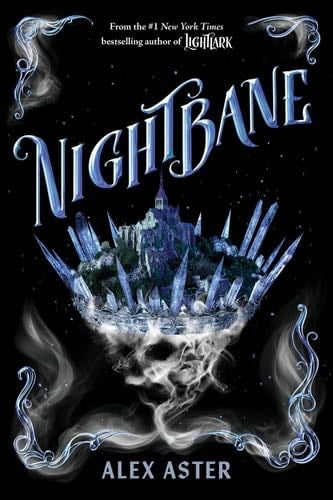 Nightbane (The Lightlark Saga Book 2) - Alex Aster · 2023