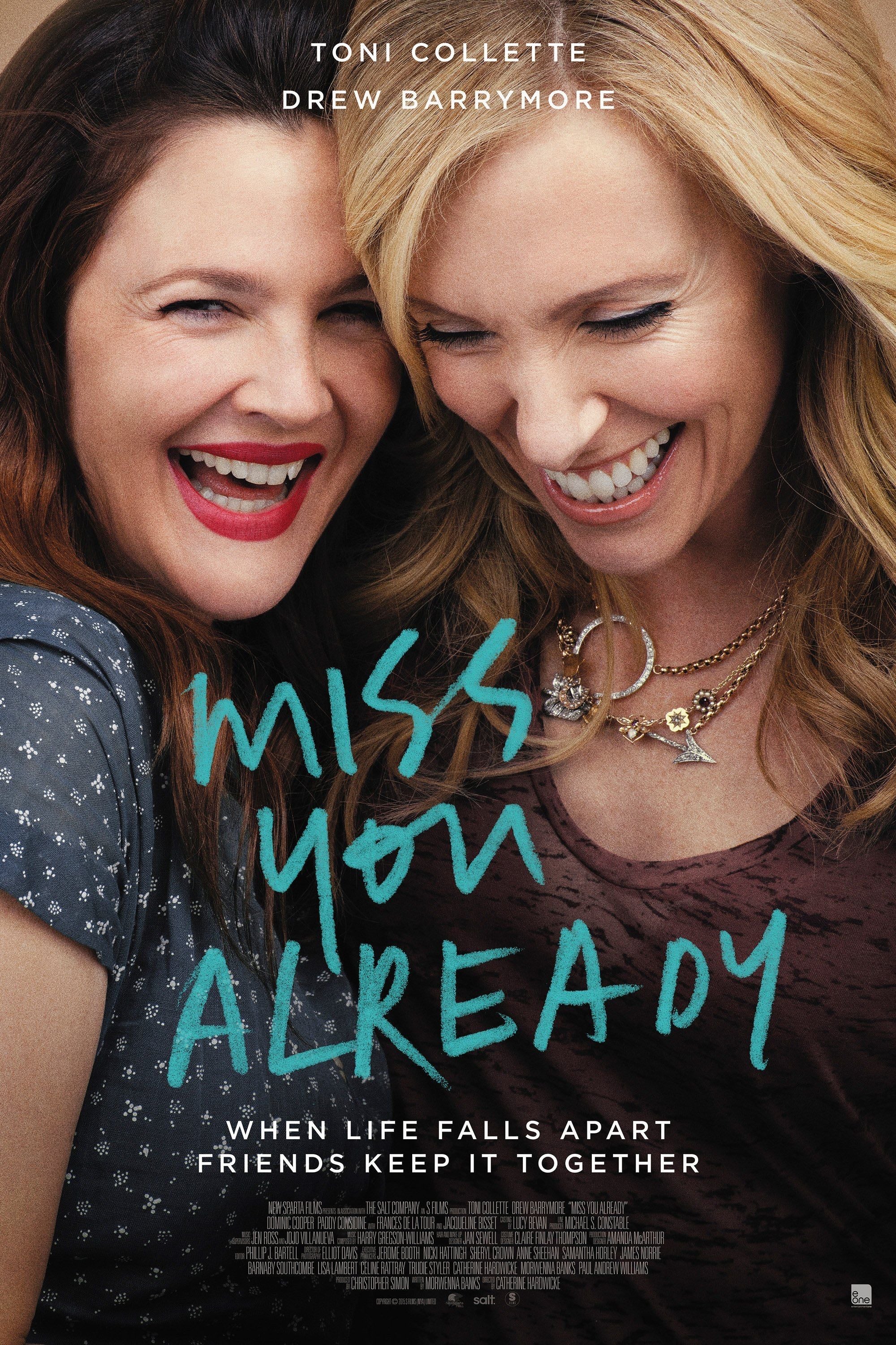 Miss You Already - Catherine Hardwicke · 2015