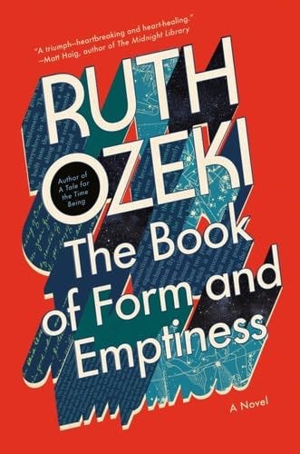 The Book of Form and Emptiness: A Novel - Ruth Ozeki · 2021