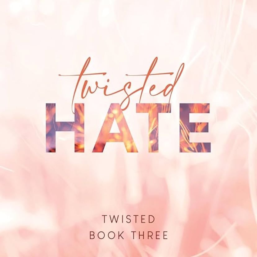 Twisted Hate (Twisted, 3) - Ana Huang · 2022