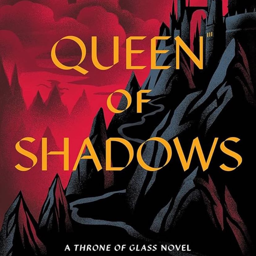 Queen of Shadows (Throne of Glass, 4) - Sarah J. Maas · 2023