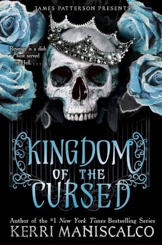 Kingdom of the Cursed (Kingdom of the Wicked Book 2) - Kerri Maniscalco · 2021