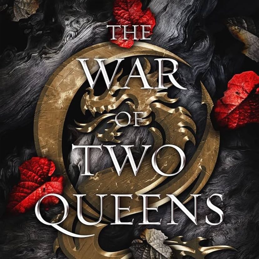The War of Two Queens (Blood And Ash Series Book 4) - Jennifer L. Armentrout · 2022