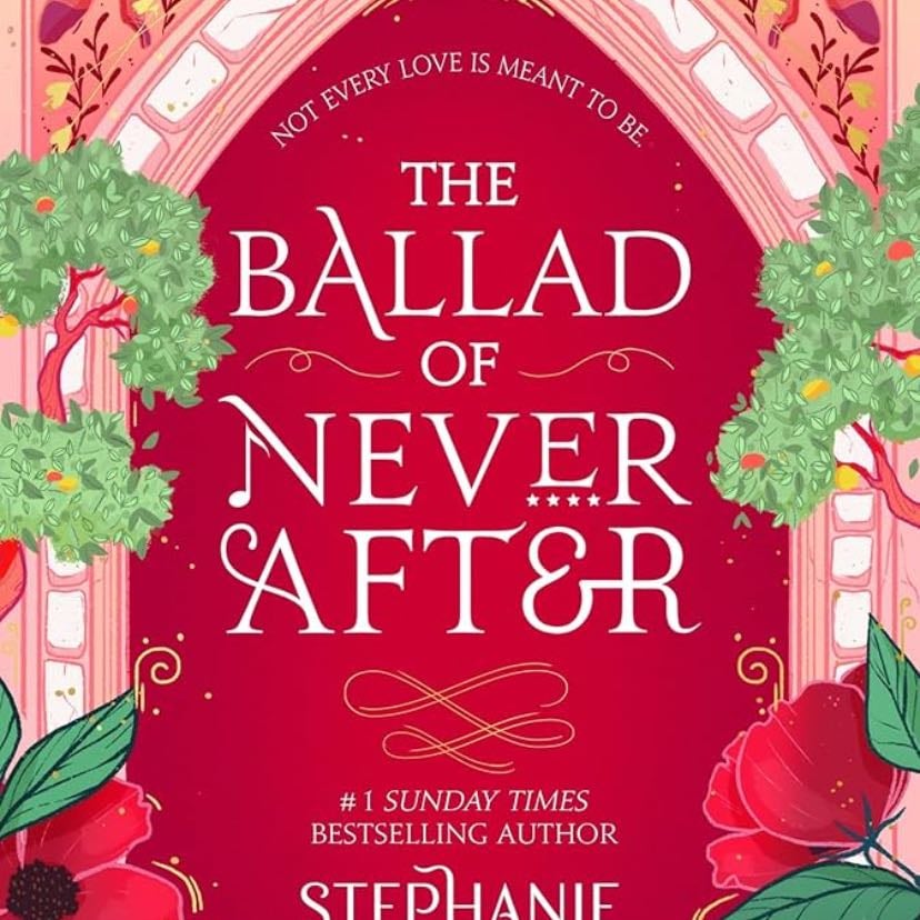 The Ballad of Never After (Once Upon a Broken Heart) - Stephanie Garber · 2022