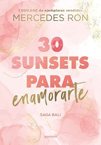 30 sunsets para enamorarte (Bali 1) - Mercedes Ron · 2023