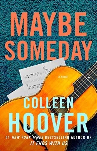 Maybe Someday - Colleen Hoover · 2014