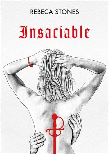 Insaciable - Rebeca Stones · 2022
