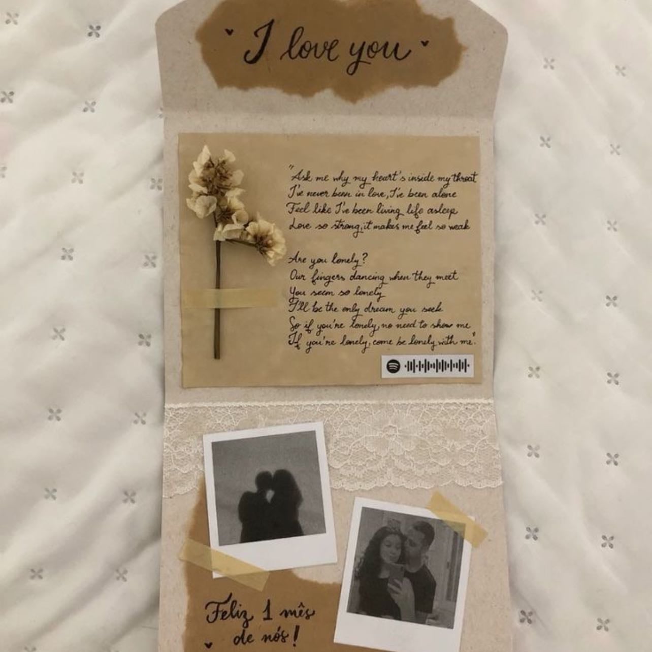 Love letter - make sure to personalize with their favorite colors or things they like, you can also put photos, drawings or stickers