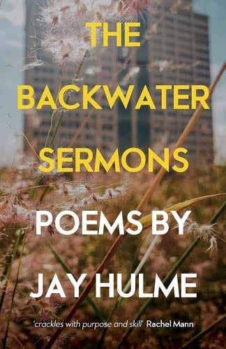 The Backwater Sermons - Jay Hulme · 2021