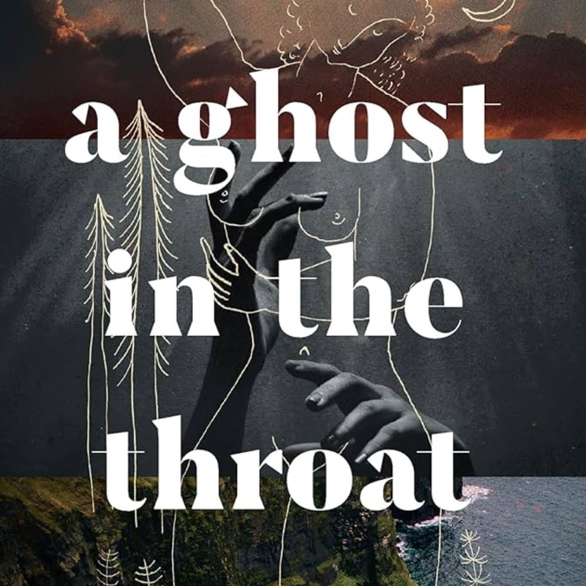 A Ghost in the Throat - Doireann Ní Ghríofa · 2021