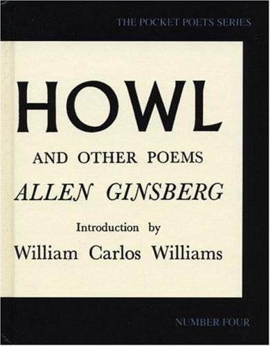 Howl, and Other Poems - Allen Ginsberg · 1956