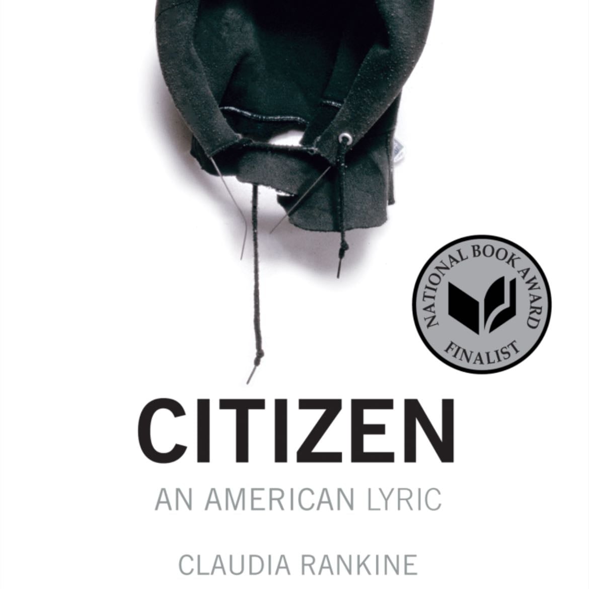 Citizen: An American Lyric - Claudia Rankine · 2014