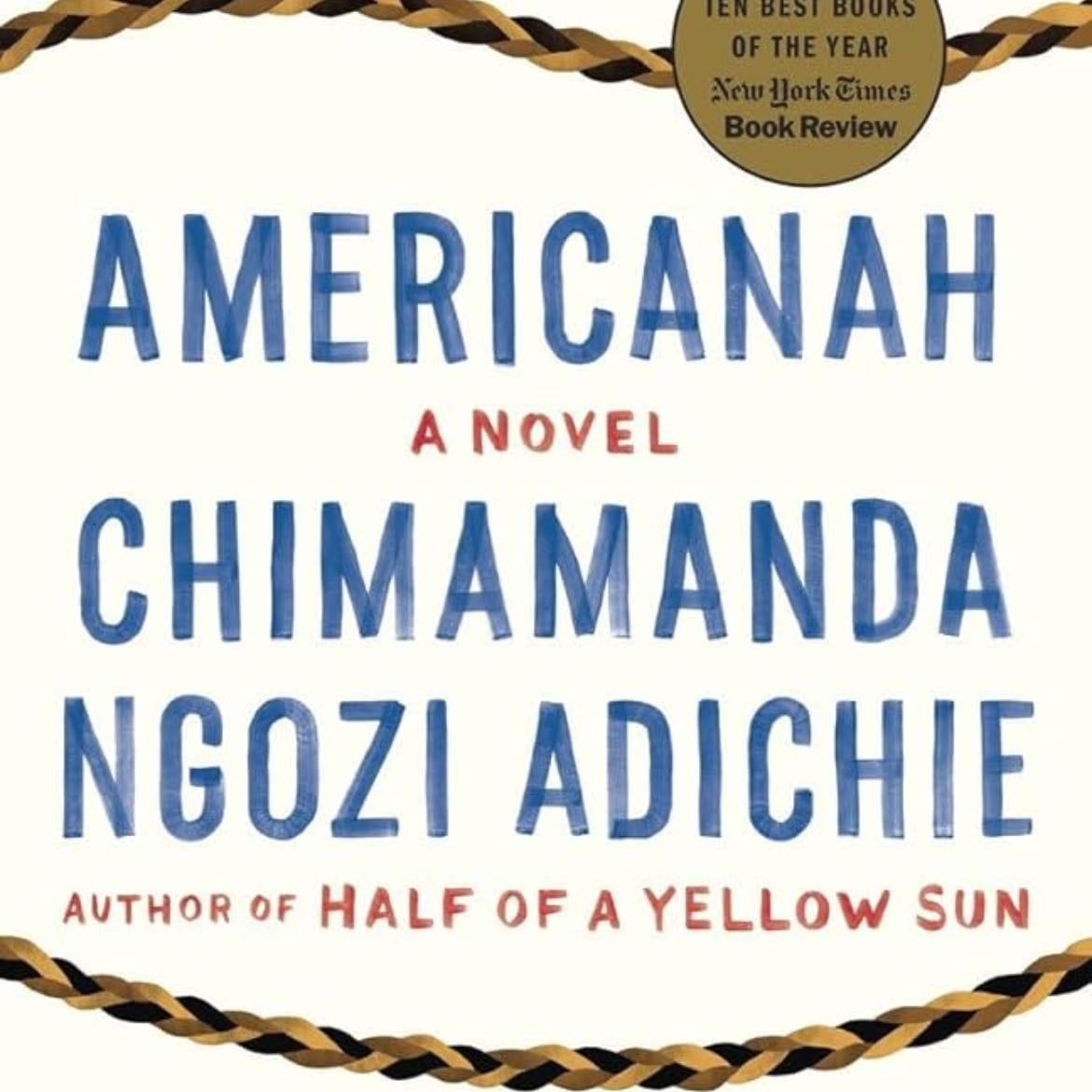 Americanah - Chimamanda Ngozi Adichie · 2023
