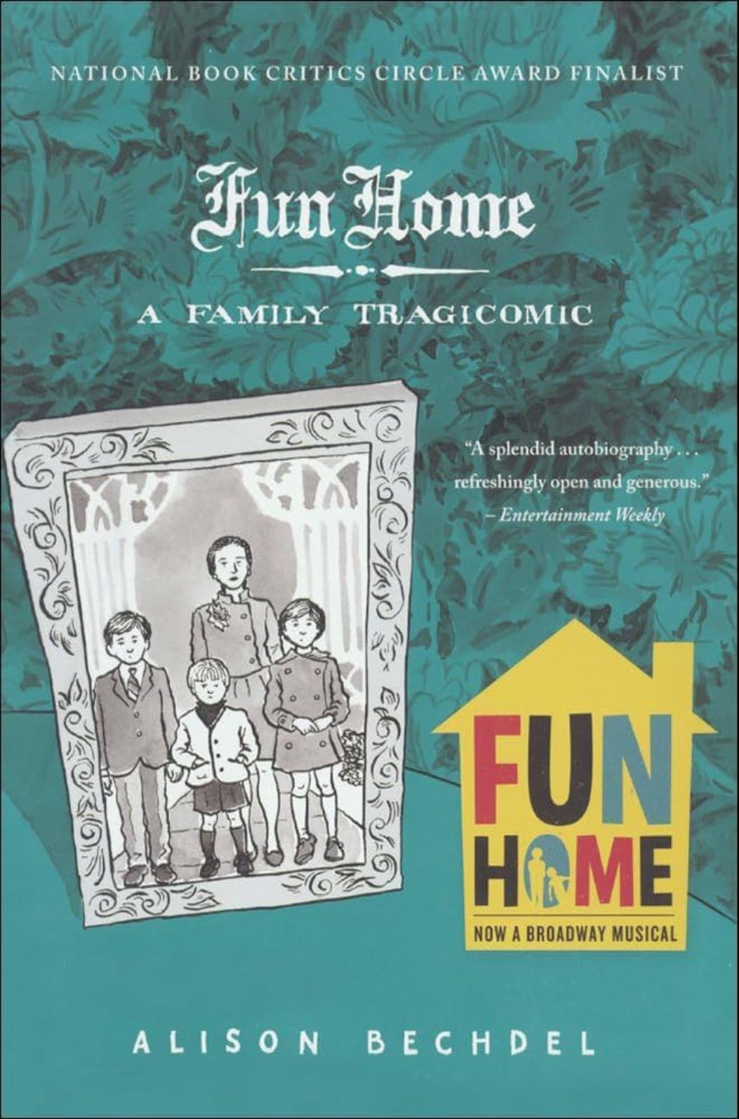 Fun Home: A Family Tragicomic - Alison Bechdel