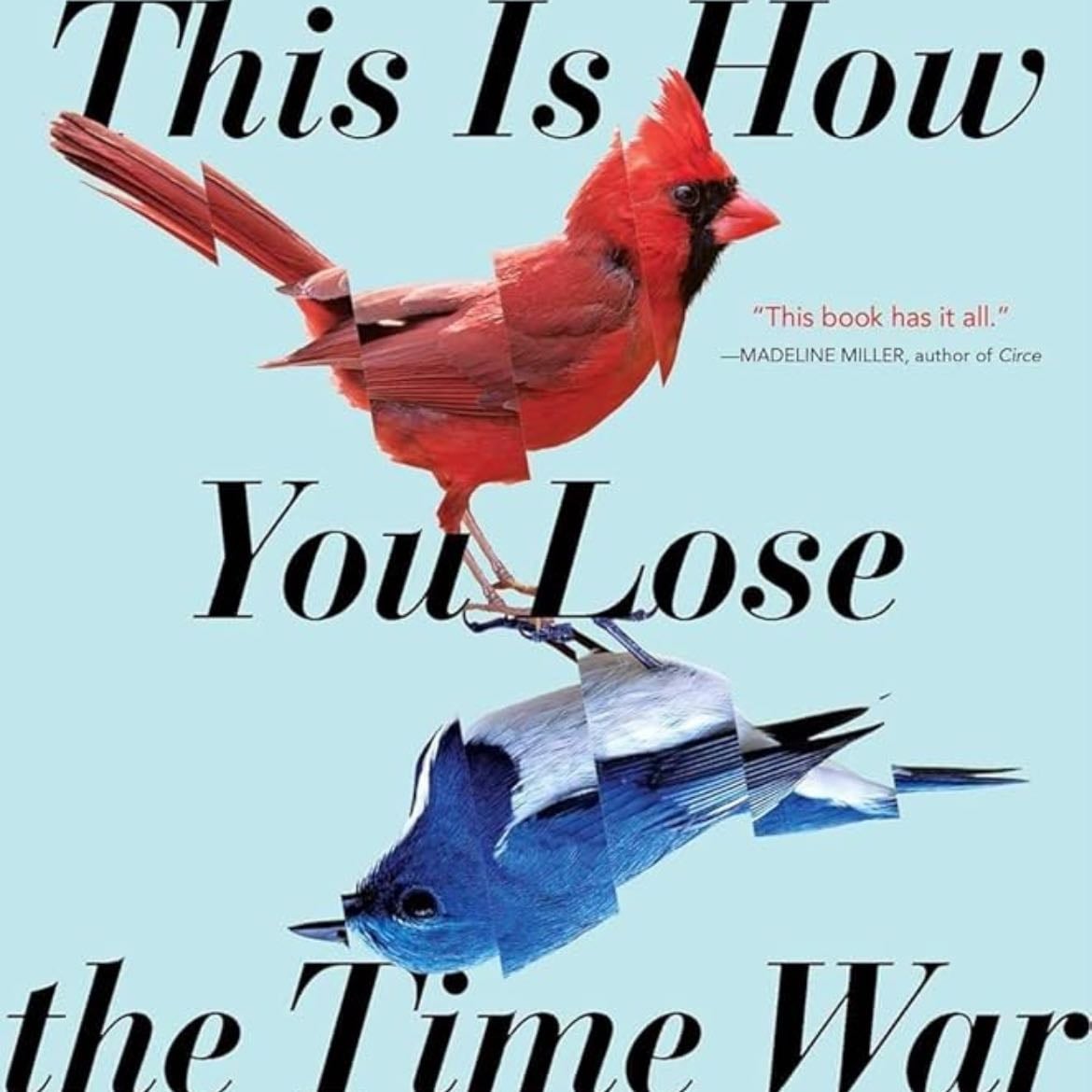 This Is How You Lose the Time War - Amal El-Mohtar, Max Gladstone · 2019