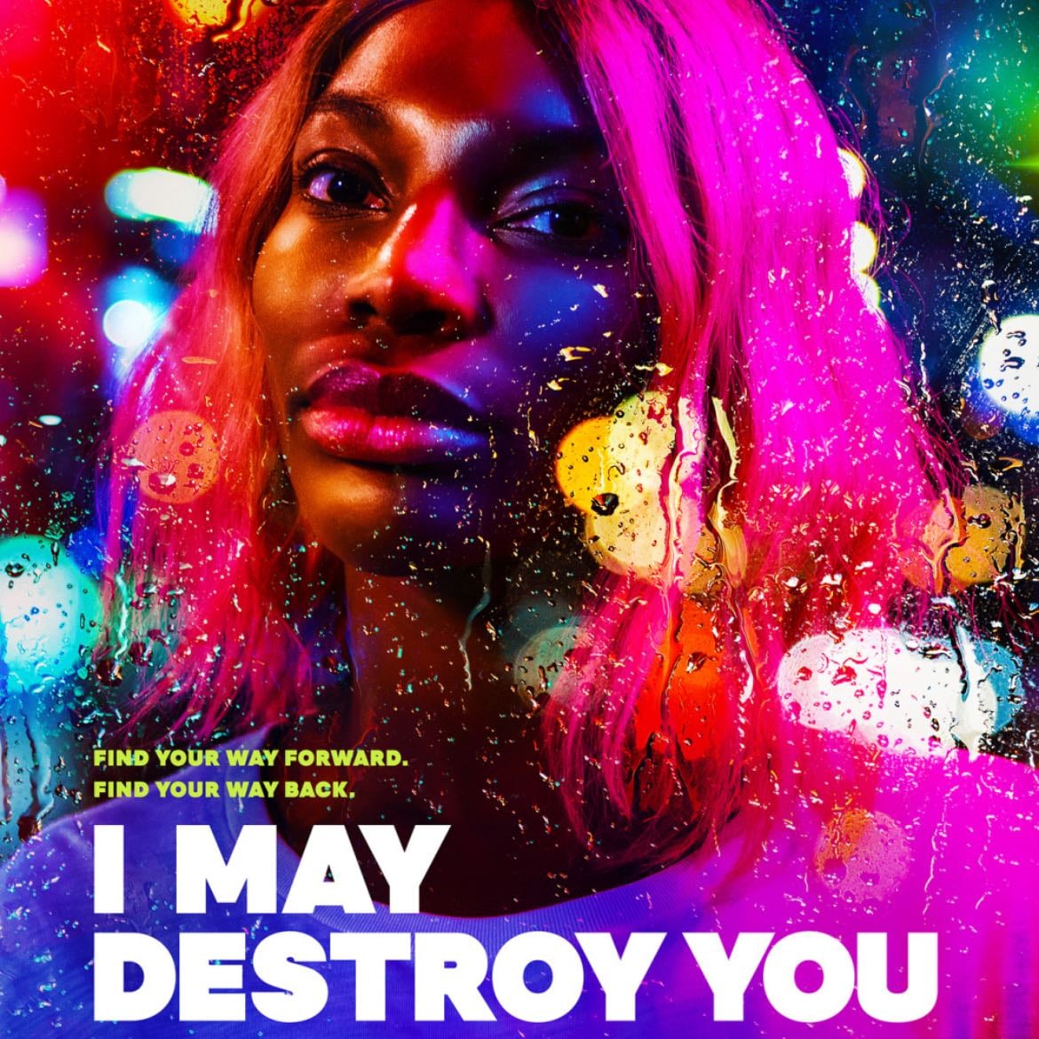 I May Destroy You - Michaela Coel · 2020