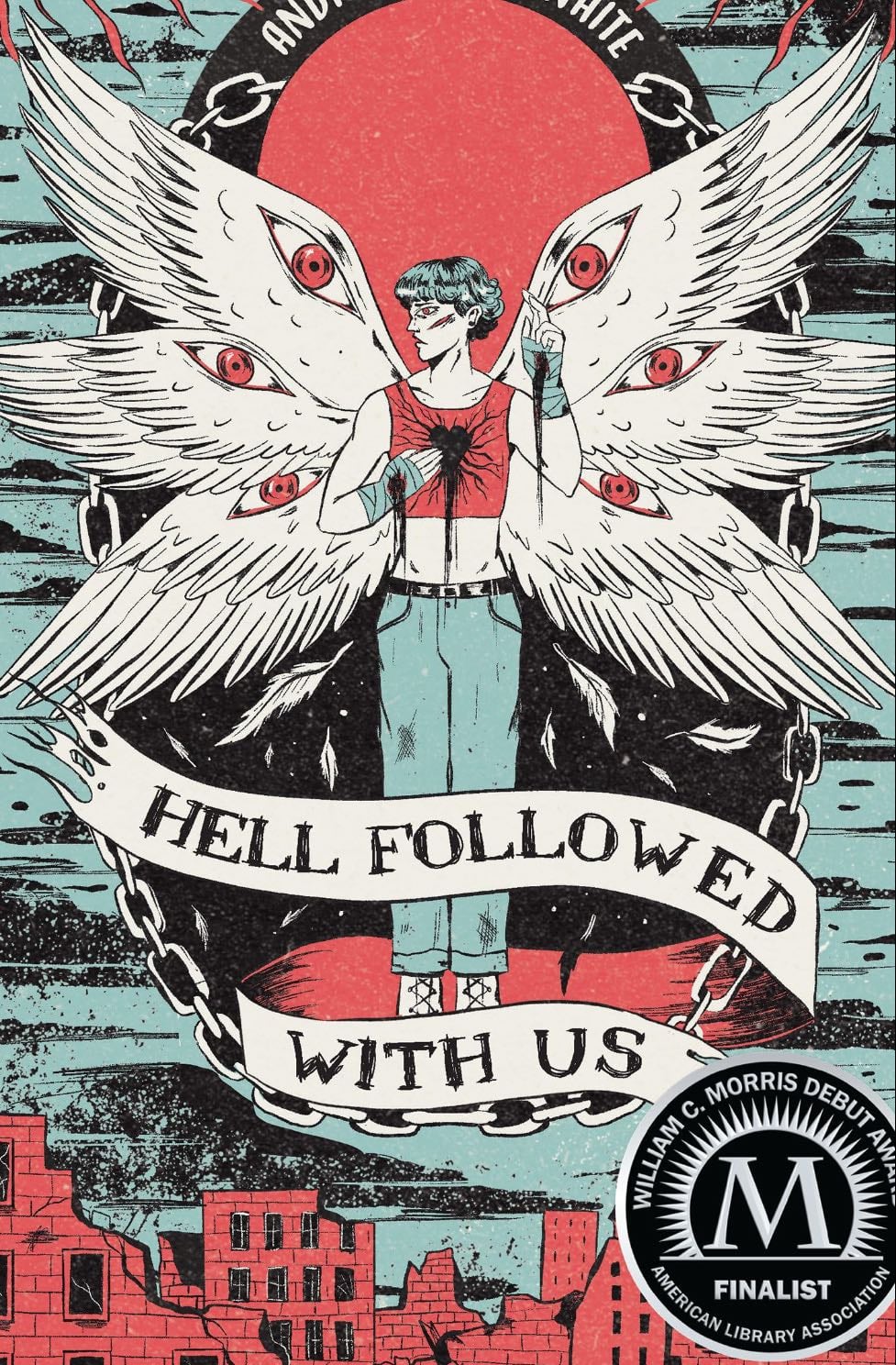 Hell Followed With Us - Andrew Joseph White