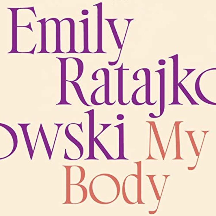 My Body - Emily Ratajkowski · 2021