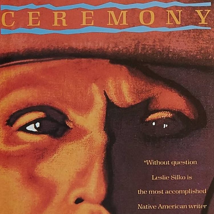 Ceremony - Leslie Marmon Silko · 2006